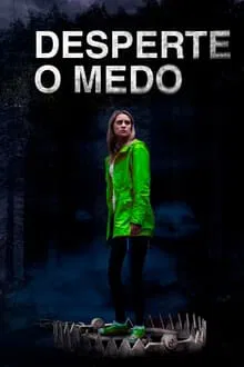 Poster do filme Desperte o Medo
