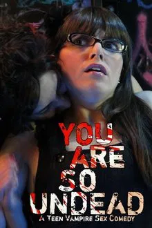 You Are So Undead movie poster