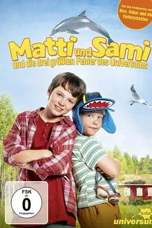 Matti and Sami and the Three Biggest Mistakes in the Universe movie poster