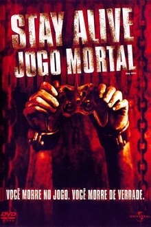 Poster do filme Stay Alive: Jogo Mortal