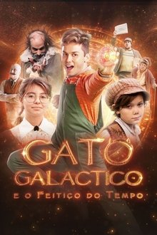 Poster do filme Gato Galáctico e o Feitiço do Tempo