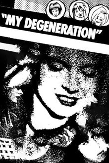 My Degeneration movie poster