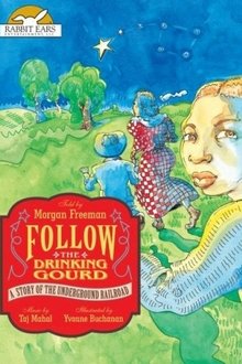Follow the Drinking Gourd movie poster