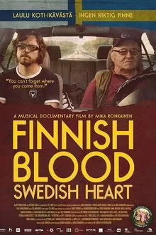 Finnish Blood Swedish Heart movie poster