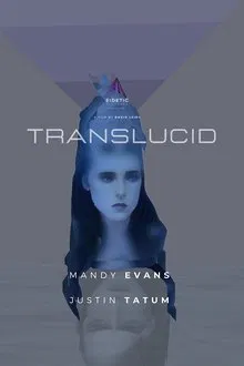 Translucid movie poster
