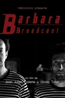 Barbara Broadcast movie poster