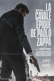 Poster do filme La Cavale Epique De Paolo Zappa