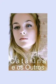 Poster do filme Catarina and the others