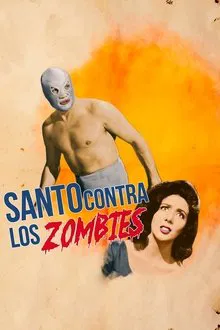 Poster do filme Santo vs. the Zombies