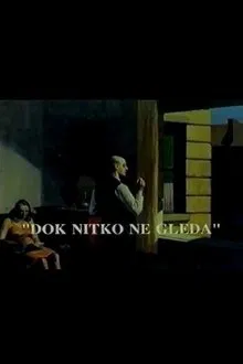 When Nobody Is Looking movie poster