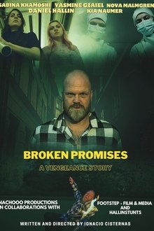 Poster do filme Broken Promises - A Vengeance Story