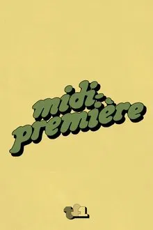 Midi Première tv show poster