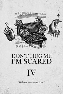 Don't Hug Me I'm Scared 4 movie poster