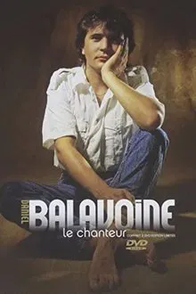 Daniel Balavoine - Le chanteur movie poster