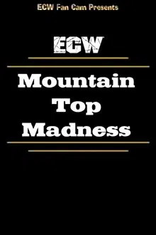 ECW Mountain Top Madness movie poster