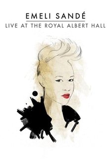Poster do filme Emeli Sandé: Live at the Royal Albert Hall