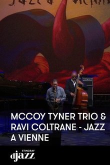 Poster do filme McCoy Tyner Trio & Ravi Coltrane: Jazz à Vienne 2012