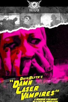 David Blyth's Damn Laser Vampires movie poster