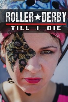 Roller Derby Till i Die tv show poster