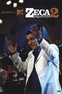 Acústico MTV: Zeca Pagodinho 2 - Gafieira movie poster