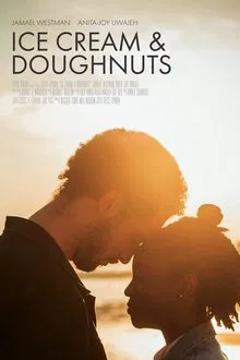 Ice Cream & Doughnuts movie poster