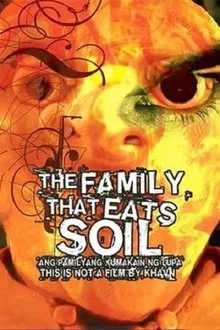 The Family That Eats Soil movie poster