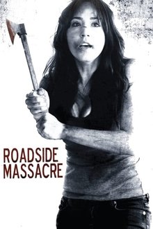 Roadside Massacre movie poster