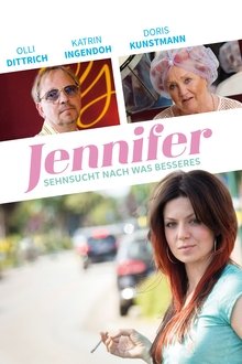 Jennifer – Sehnsucht nach was Besseres tv show poster