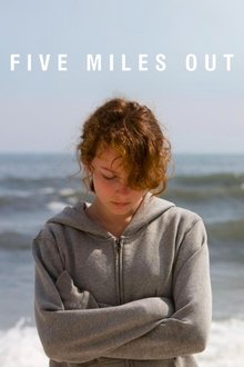 Five Miles Out movie poster