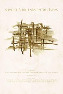 Shanghái brillaba entre líneas movie poster