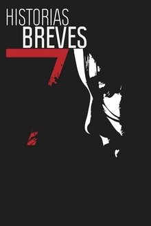 Historias breves 7 movie poster