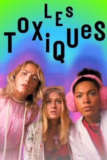 Les Toxiques movie poster