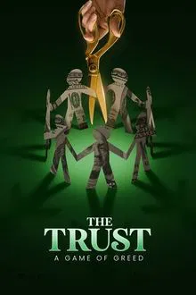The Trust: A Game of Greed tv show poster