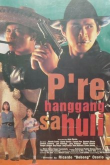 P're Hanggang Sa Huli movie poster