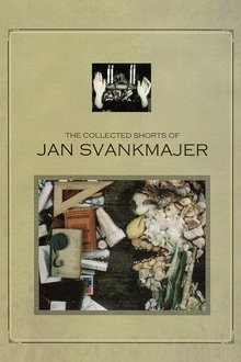 The Collected Shorts of Jan Svankmajer movie poster