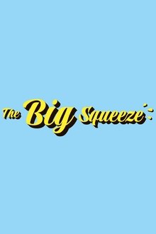The Big Squeeze movie poster