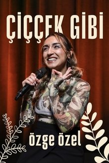 Çiççek Gibi movie poster