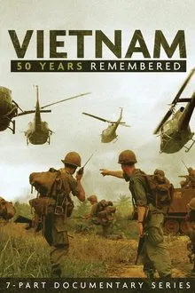 Vietnam: 50 Years Remembered tv show poster