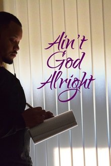 Ain't God Alright movie poster