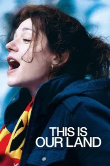 This Is Our Land movie poster
