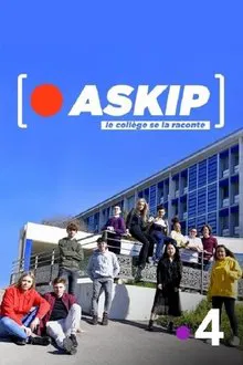 ASKIP, le collège se la raconte tv show poster