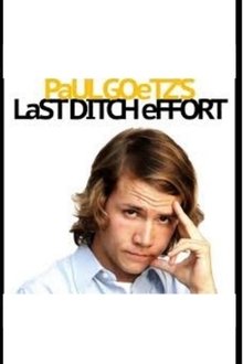 Paul Goetz's Last Ditch Effort tv show poster