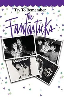 Try to Remember: The Fantasticks movie poster