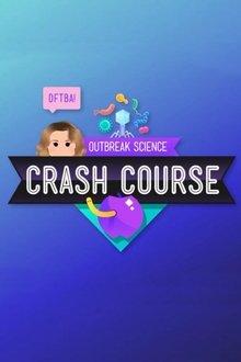 Crash Course Outbreak Science tv show poster