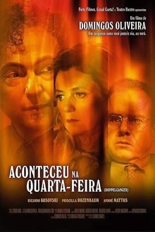 Aconteceu na Quarta-Feira movie poster