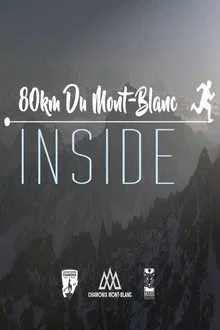Poster do filme Inside - 80km du Mont-Blanc