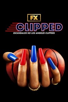Poster da série Clipped: Escândalos no Los Angeles Clippers