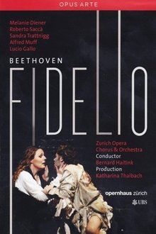 Fidelio - Beethoven - Opernhaus Zürich 2008 movie poster