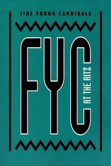 Fine Young Cannibals: Live at The Ritz movie poster