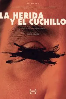 The Wound and the Knife (Notes for a Film About García Wehbi) movie poster